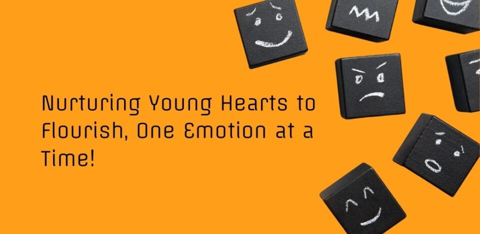 A group of black squares with different emotions drawn in them and a quote saying, 'Nurturing Young Hearts to Flourish, One Emotion at a Time